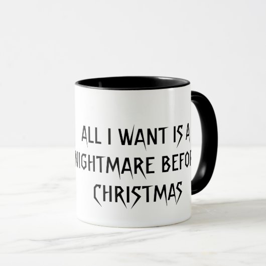 MUG TOUT I WANT EST UN CAUCHEMAR AVANT NOËL (Devant droit)