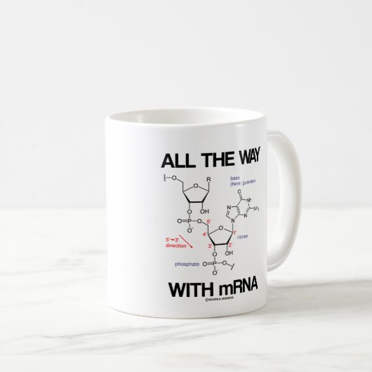 Mug Tout Le Chemin Avec L'ARNm Messenger ARN Bio Moléc (Devant droit)