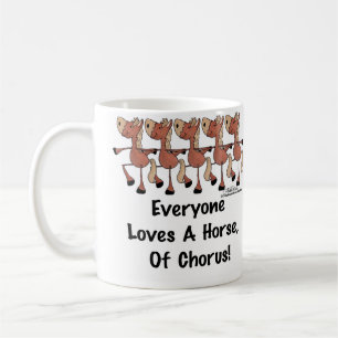 Mug Tout le monde aime un cheval de choeur