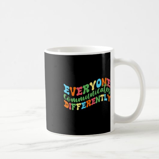 Mug Tout le monde communique différemment Autisme Disc (Droite)