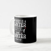 Mug Tout Le Monde Est Peintre Jusqu'Au Véritable Cool  (Devant gauche)