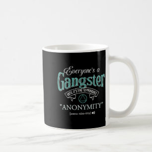 Mug Tout le monde est un gangster jusqu'à ce qu'il soi