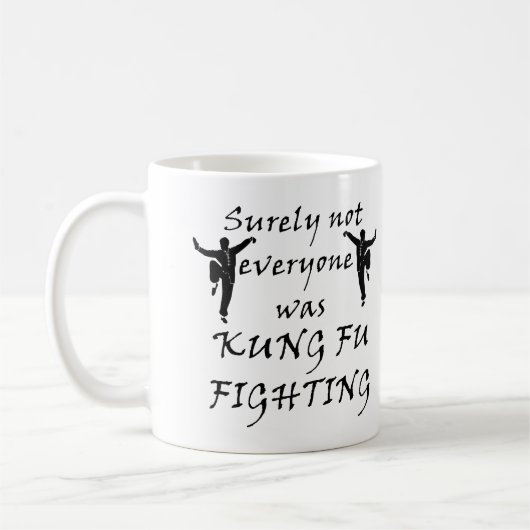 Mug Tout Le Monde N'Était Pas Kung Fu Lutter Contre La (Gauche)