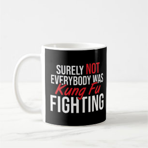 Mug Tout le monde n'était sûrement pas en train de se