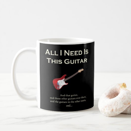 Mug Tout que j'ai besoin est cette guitare, drôle, (Avec donut)