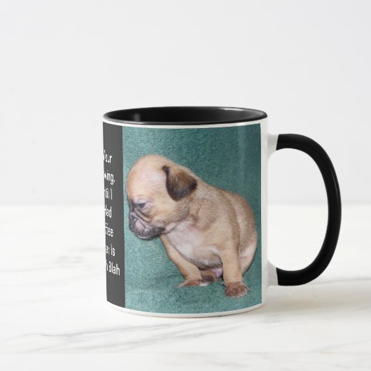 Mug Tout que j'entends est "fade - fade " (Droite)