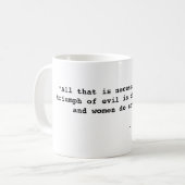 Mug "Tout qui est nécessaire pour le triomphe du mal… (Devant gauche)