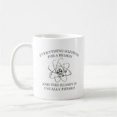 Mug Tout Se Passe Pour Une Raison (Gauche)