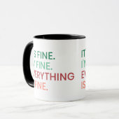 Mug Tout va bien | Citation Sarcastique quotidienne am (Devant gauche)
