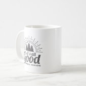 Mug Tout va bien dans les bois (Devant gauche)