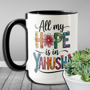 Mug Toute ma foi est en Cadeaux spirituels Yahusha