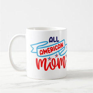 Mug Toute maman américaine