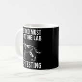 Mug Toute Nourriture Doit Aller Au Laboratoire Pour L' (Devant gauche)