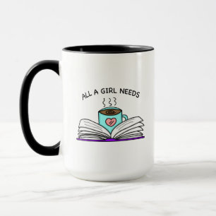 Mug Toutes les filles ont besoin   Café et bon livre