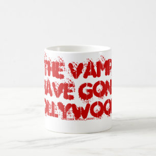MUG TOUTES LES VAMPIRES SONT ALLÉES EN HOLLYWOOD !
