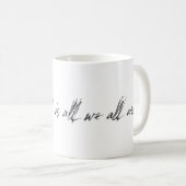 Mug Toutes mes excuses (Devant droit)