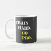 Mug Train Hard And Go Pro - Training - Srt - Gym - Mot (Gauche)
