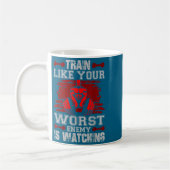 Mug Train Like Your Worst Enemy Is Watching Fitness Mo (Gauche)