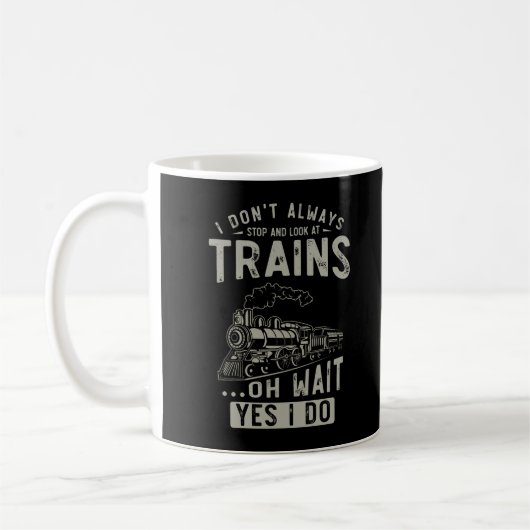 Mug Train Lover Funny Trainspoter Railroad Locomotive (Gauche)