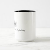 Mug Tranquille le bruit : Mon esprit est mon sanctuair (Centre)