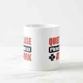 Mug Tranquillité svp Phlebotomist au travail (Centre)