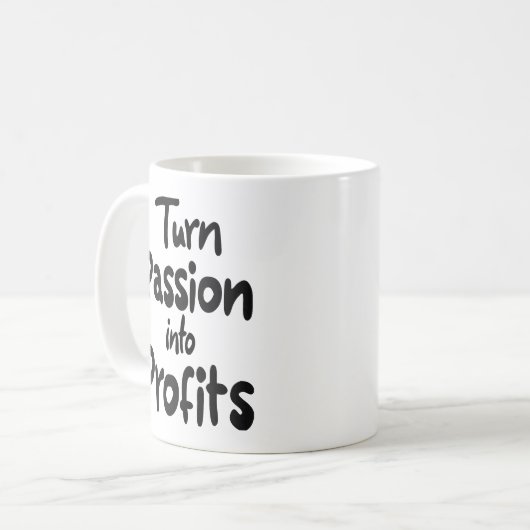 Mug Transformer la passion en profits (Devant gauche)