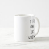 Mug Transformez le café en déclarations de revenus Drô (Devant droit)