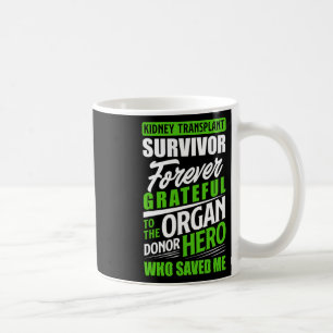 Mug Transplant Survivant Orgue Rein Donateur Bénéficia