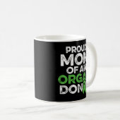 Mug Transplantation d'organes Donateur Maman Chirurgie (Devant droit)