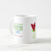MUG TRANSPLANTE DE KIDNEY (Devant gauche)