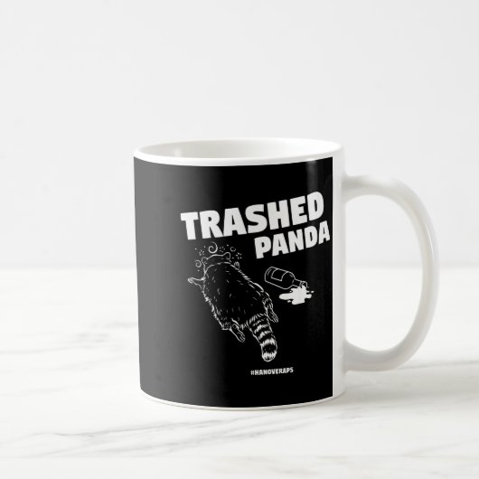 Mug Trashed Panda Drunken Raccoon Funny Meme  (Droite)