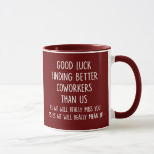 Mug Travail, bonne chance, collègues mieux que nous,