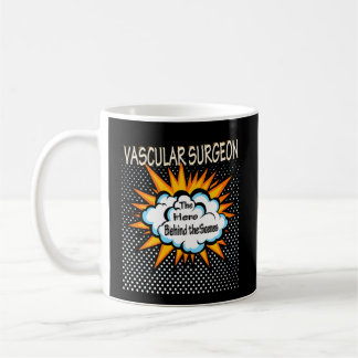 Mug Travail de héros du chirurgien vasculaire