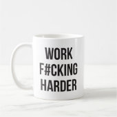 Mug Travail F#cking Harder - Motivation de l'entraînem (Gauche)