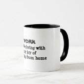 Mug Travail interfère humour drôle (Devant droit)