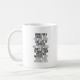 Mug Travail pour une cause pas pour des