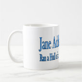 Mug Travail social : Jane Addams a couru une coque (Gauche)