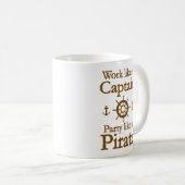 Mug Travailler Comme Une Fête De Capitaine Comme Une M (Devant droit)