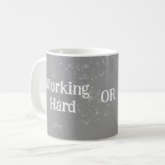 Mug Travailler dur ou difficilement (Devant gauche)