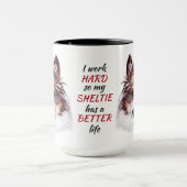 Mug Travailler dur pour mon chien de berger Shetland (Centre)
