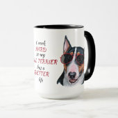 Mug Travailler dur pour My Bull Terrier Dog (Devant droit)
