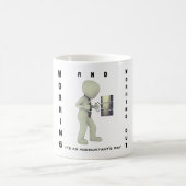 Mug "Travailler et travailler : c'est un moyen pour un (Centre)