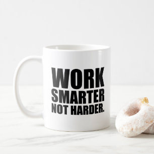 Mug Travailler plus intelligent pas plus difficile Mot