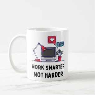Mug Travailler plus intelligent pas plus dur