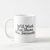 Mug Travaillera pour des chaussures aucunes (Gauche)