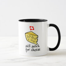 Travaillera pour le fromage