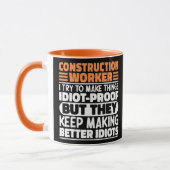 Mug Travailleur De Construction J'Essaie De Rendre Les (Gauche)