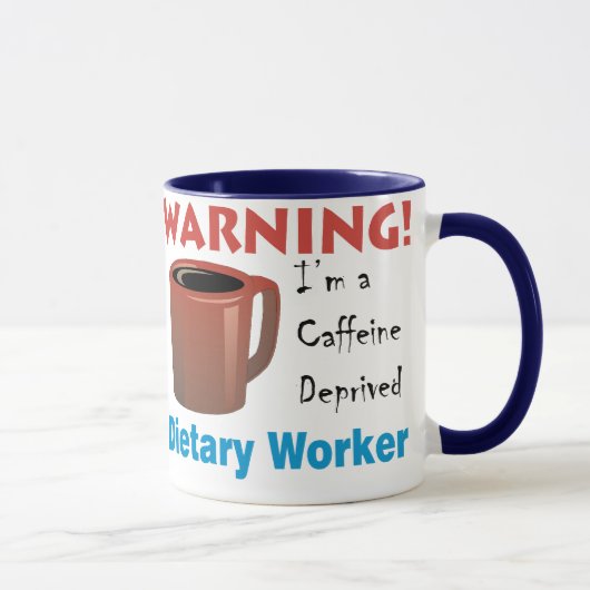 Mug Travailleur diététique déshérité par caféine (Droite)