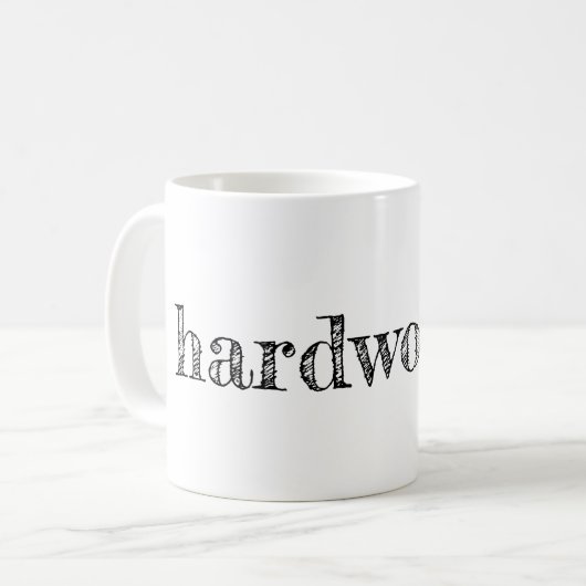 Mug Travailleur dur (Devant gauche)