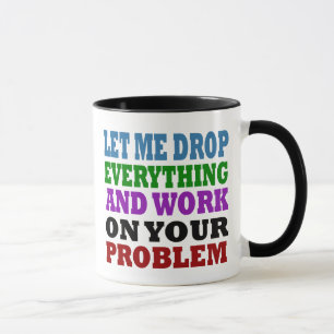 Mug Travaillez Sur Vos Problèmes